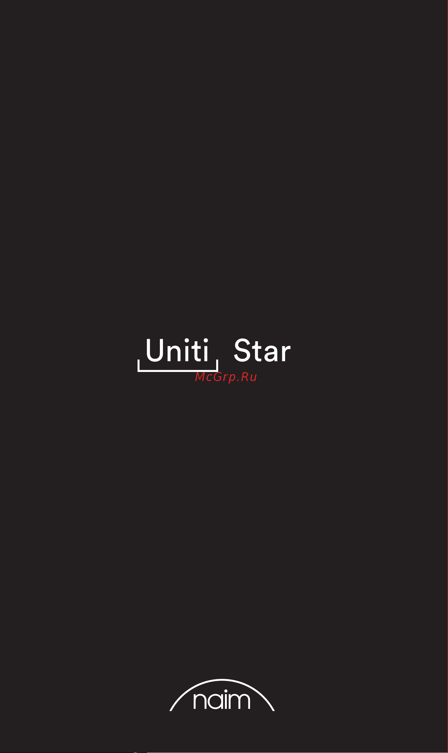 Naim Audio Uniti Star Руководство по эксплуатации онлайн