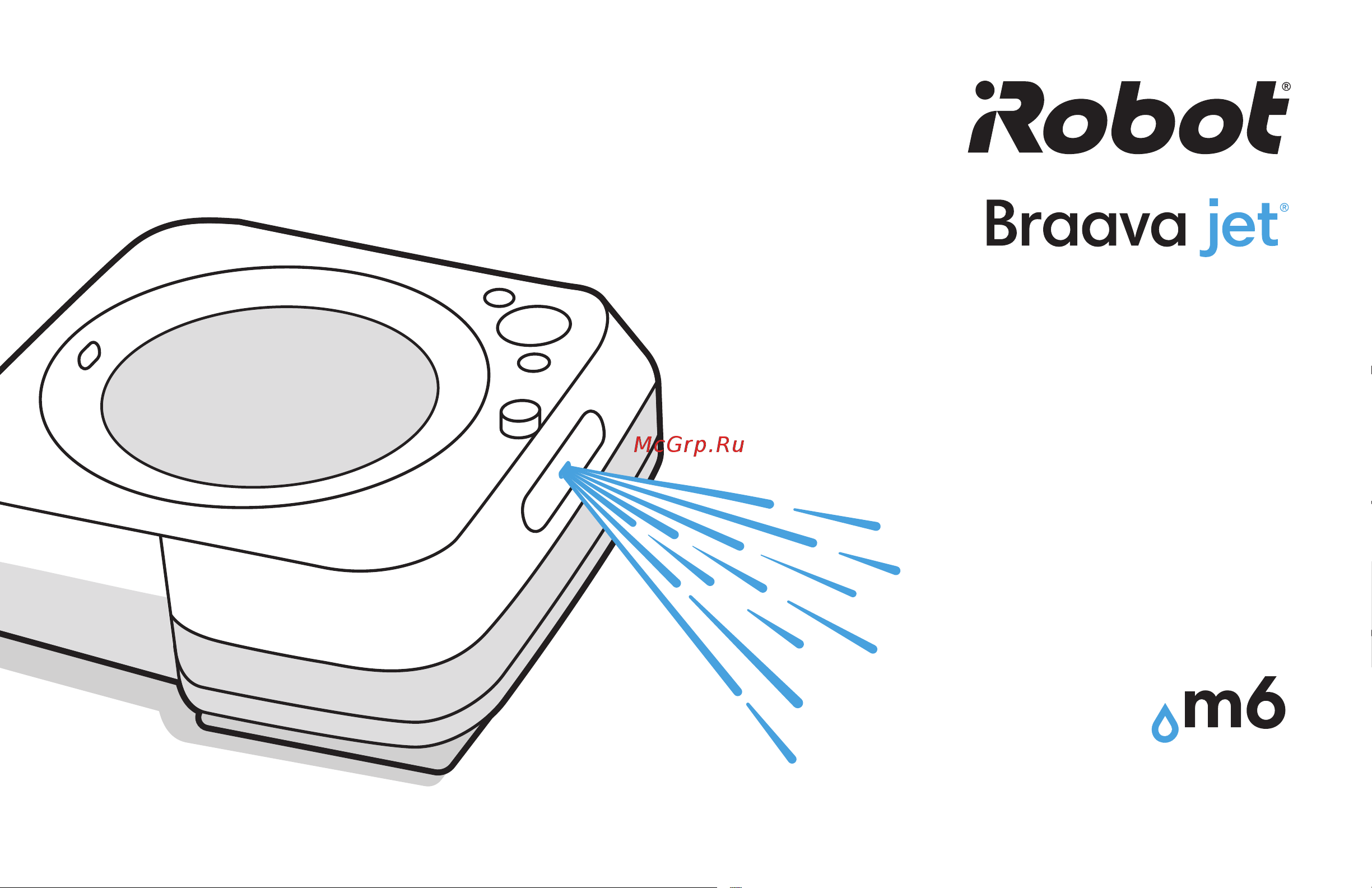 Irobot Braava Jet m6 Руководство по эксплуатации онлайн