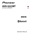 Pioneer AVH-G225BT Инструкция к устройству