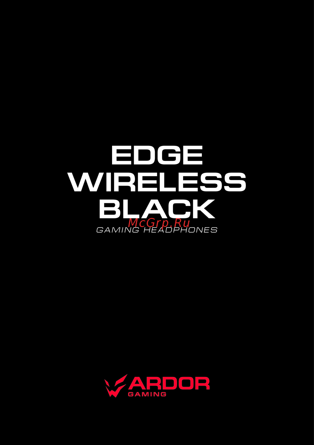ARDOR GAMING Edge Wireless Black Руководство по работе с устройством